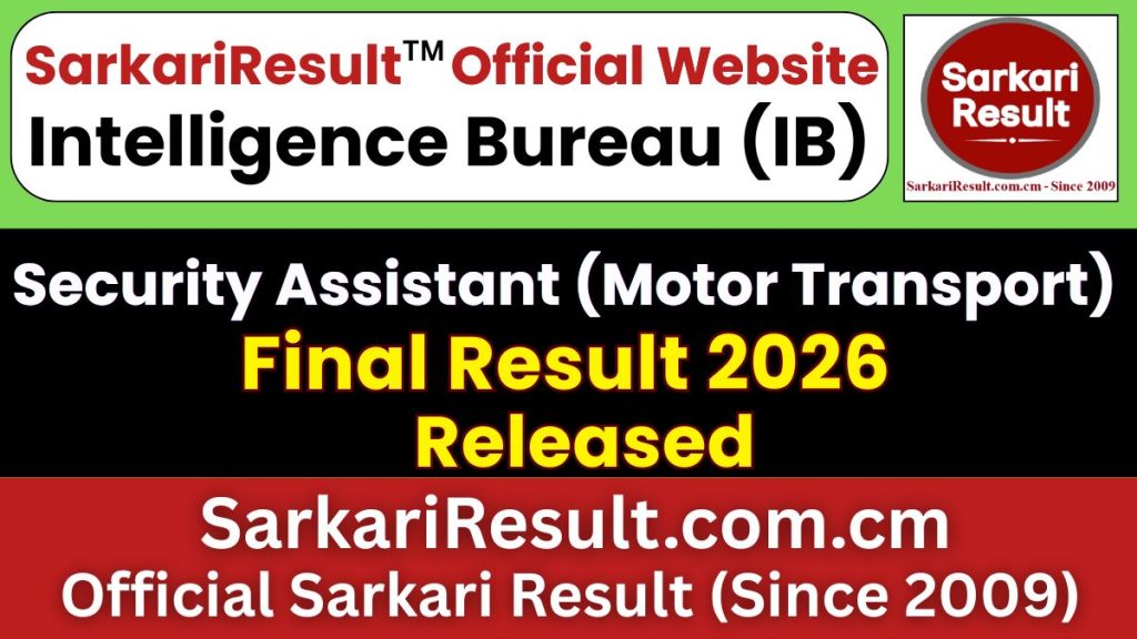 IB Security Assistant (MT) Final Result 2026
