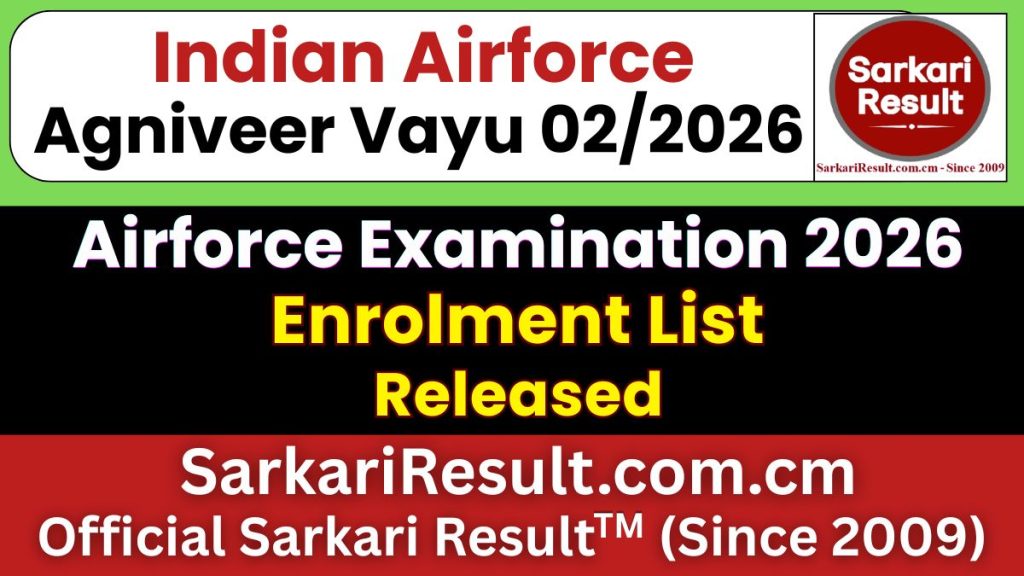 Indian Airforce Agniveer Vayu 02/2026 Enrolment List