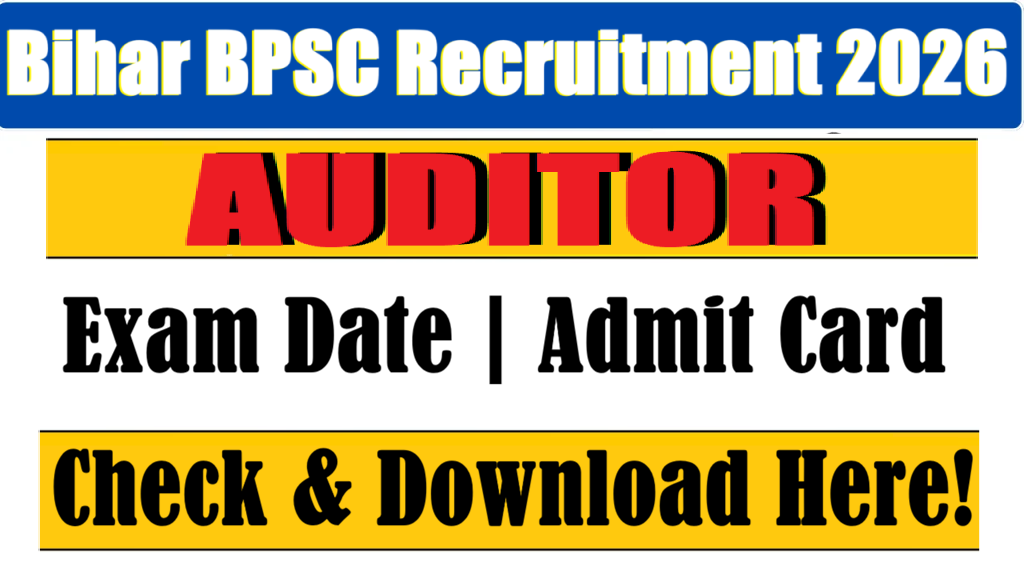 Bihar BPSC Auditor Exam Date 2026