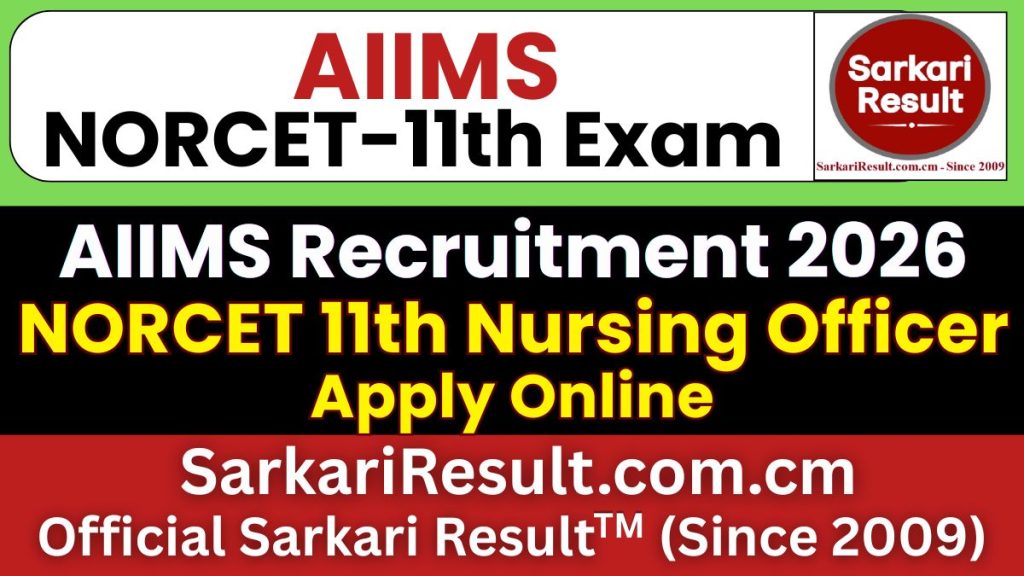 AIIMS NORCET 11th Nursing Officer Recruitment 2026