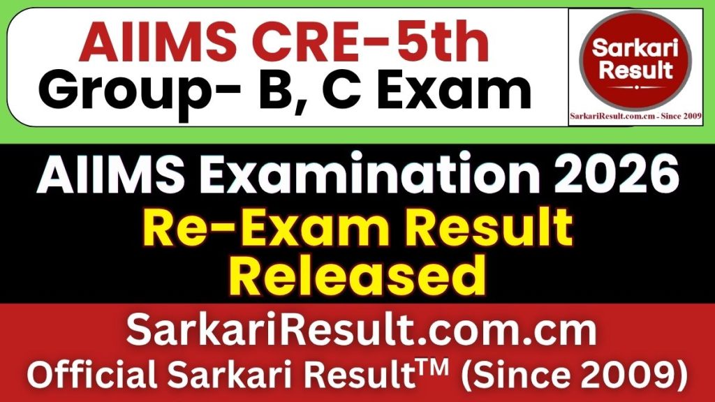 AIIMS CRE 5th Group B, C Result 2026