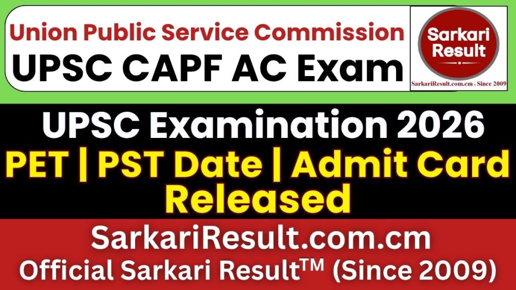 UPSC CAPF AC PET / PST Admit Card 2026