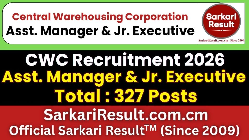 CWC Assistant Manager & Junior Executive Recruitment 2026